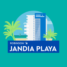 an advertisement for robinson jandia playa shows a hotel and palm trees
