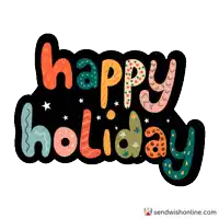 a colorful sign that says happy holiday