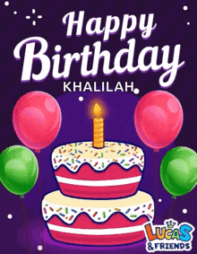 a birthday cake with a candle and balloons says happy birthday khalilah